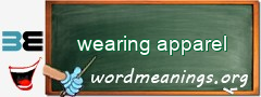 WordMeaning blackboard for wearing apparel
